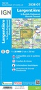 Wandelkaart 2838OT Largentière / La Bastide-Puylaurent / Vivarais Cévenol | IGN - Institut Géographique National