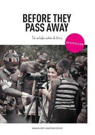 Reisverhaal Before they pass away | Hannelore Vandenbussche