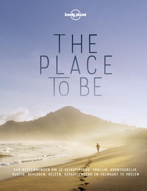  Lonely Planet The Place to Be | Kosmos Uitgevers