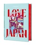 Reisgids - Reisinspiratieboek Love Japan | Lonely Planet