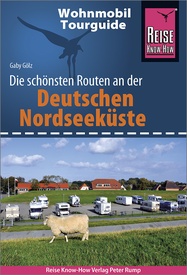 Campergids Wohnmobil-Tourguide Deutsche Nordseeküste mit Hamburg und Bremen | Reise Know-How Verlag