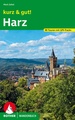 Wandelgids kurz & gut! Harz | Rother Bergverlag