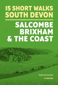 Wandelgids Short Walks South Devon - Salcombe, Brixham and the coast-15 short walks | Cicerone