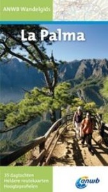 Wandelgids - Wandelroutes La Palma | ANWB