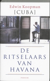 Reisverhaal De ritselaars van Havana | E. Koopman