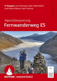 Wandelgids E5 Alpenüberquerung Fernwanderweg E5 Konstanz – Verona | Rother Bergverlag