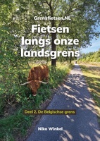 Fietsen langs onze landsgrens – deel 2 – de Belgische grens