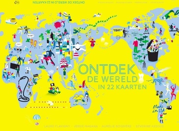 Kinderatlas Ontdek de wereld in 22 kaarten | Fontaine Uitgevers
