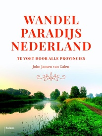 Wandelgids Wandelparadijs Nederland | Uitgeverij Balans
