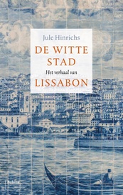 Reisverhaal De witte stad - Het verhaal van Lissabon | Jule Hinrichs