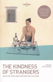 Reisverhaal The Kindness of Strangers | Lonely Planet
