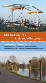 Fietsgids Alle fietsroutes in de regio Rotterdam  | Buijten & Schipperheijn