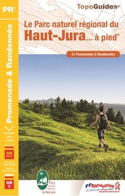 Wandelgids PN15 Le Parc naturel régional du Haut-Jura... à pied | FFRP