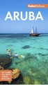Reisgids InFocus Aruba | Fodor's Travel