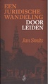 Wandelgids Een juridische wandeling door Leiden | WJS Uitgevers