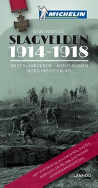 Reisgids Gids voor de Slagvelden 1914-1918 West Vlaanderen - Henegouwen - Nord, Pays de Calais | Lannoo