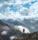 Fotoboek Traum und Abenteuer - Der E5 | Bruckmann Verlag