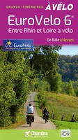 Euro Vélo 6 - Entre Rhin et Loire à vélo-  De Bâle à Nevers