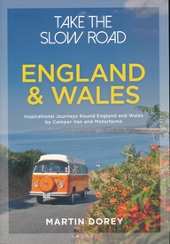 Campergids - Reisgids Take the Slow Road: England - Engeland and Wales | Bloomsbury