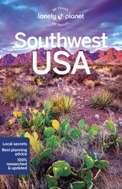 Reisgids Southwest USA - Zuidwest USA | Lonely Planet