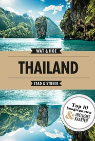Reisgids Wat & Hoe Stad & Streek Thailand | Kosmos Uitgevers