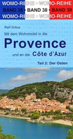 Mit dem Wohnmobil in die Provence - Côte d' Azur (Ost)