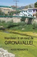 Wandelgids Wandelen in en rond de Gironavallei | Brave New Books