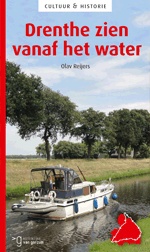 Vaargids Drenthe zien vanaf het water | van Gorcum