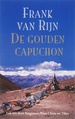 Reisverhaal De Gouden Capuchon | Frank van Rijn