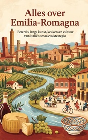 Reisgids Alles over Emilia-Romagna | Waries B.V.