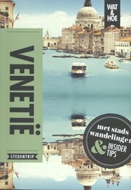 Reisgids Wat & Hoe Reisgids Venetië | Kosmos Uitgevers