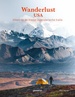 Wandelgids - Reisinspiratieboek Wanderlust USA | Gestalten Verlag