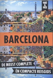 Reisgids Wat & Hoe Stedentrip Barcelona | Kosmos Uitgevers