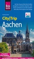 Reisgids CityTrip Aachen - Aken | Reise Know-How Verlag
