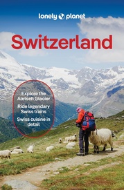 Reisgids Switzerland - Zwitserland | Lonely Planet