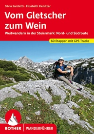 Wandelgids Vom Gletscher zum Wein | Rother Bergverlag