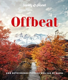 Reisinspiratieboek Lonely Planet NL Offbeat | Kosmos Uitgevers