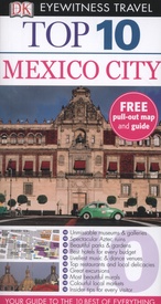 Reisgids Eyewitness Top 10 Mexico City  | Dorling Kindersley