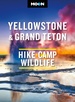 Reisgids Yellowstone & Grand Teton | Moon Travel Guides