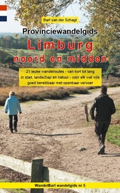 Wandelgids 5 Provinciewandelgids Limburg noord en midden | Anoda Publishing
