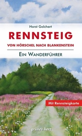 Wandelgids Der Rennsteig-Wanderführer | Grunes Herz