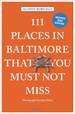 Reisgids 111 places in Places in Baltimore That You Must Not Miss | Emons