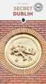 Reisgids Secret Dublin | Jonglez Publishing