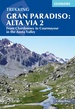 Wandelgids Trekking Gran Paradiso: Alta Via 2 : From Chardonney to Courmayeur in the Aosta Valley | Italy | Cicerone