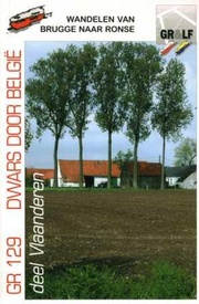 Wandelgids GR 129 Wandelen van Brugge naar Ronse - Dwars door België | Grote Routepaden