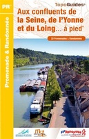 Aux confluents de la Seine, de l'Yonne et du Loing... à pied