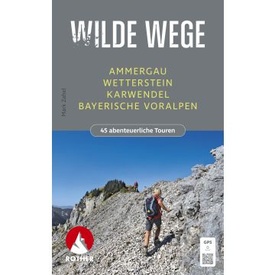 Wandelgids Wilde Wege Ammergau  Wetterstein (wb) 45T GPS | Rother Bergverlag