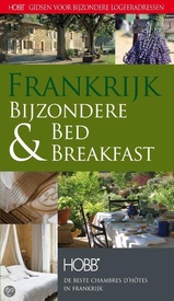 Opruiming - Accommodatiegids - Bed and Breakfast Gids Frankrijk - Bijzondere Bed & Breakfast logeeradressen | Hobb
