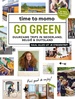 Reisgids Time to momo Go Green | Mo'Media | Momedia