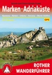 Wandelgids 305 Marche - Marken – Adriaküste , Ravenna – Rimini – Urbino – Ancona – Monti Sibillini | Rother Bergverlag